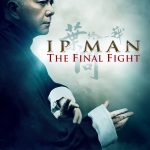 Affiche du film "Ip Man: The Final Fight"